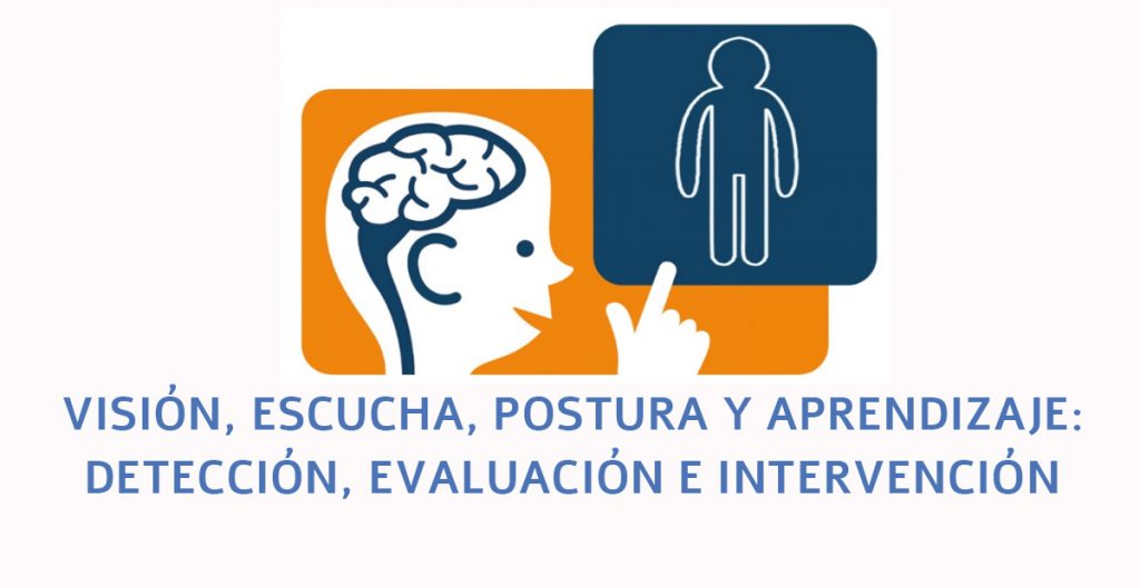 Visión, escucha y aprendizaje: Detección, evaluación e intervención.